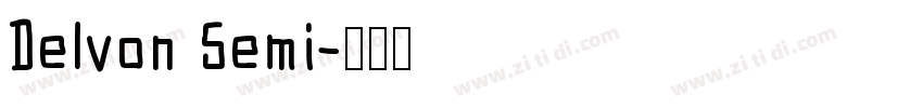Delvon Semi字体转换